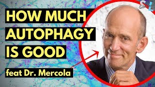 How Much Autophagy Is Good  KetoFast with Dr Joseph Mercola [upl. by Prospero]