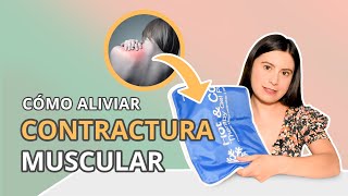 ¡ADIÓS AL DOLOR 😍 Cómo aliviar una contractura muscular  Fisioterapia [upl. by Tamberg709]