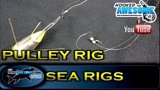 Sea Fishing Rigs  THE PULLEY RIG  TAFishing Show [upl. by Wilde]