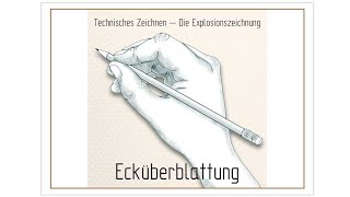 Explosionszeichnung Ecküberblattung [upl. by Leatri]