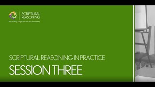 Scriptural Reasoning in practice Session 3 [upl. by Irama]