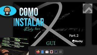 HOW TO INSTALL ROCKY LINUX VERSION GUI part2 [upl. by Keverian]