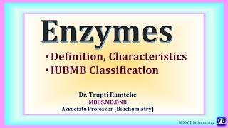 1 Enzymes Definition Classification Enzymes  Biochemistry  NJOYBiochemistry [upl. by Nnylarak300]