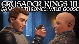 Varyss Final Trial  Crusader Kings III Game of Thrones  Wild Goose Chase 4 [upl. by Dixil]