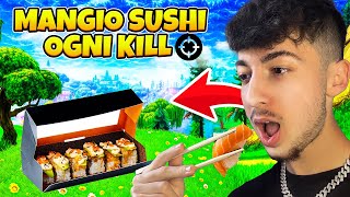 MANGIO SUSHI OGNI KILL ma se MUOIO Finito male su Fortnite Capitolo 2 [upl. by Yhtommit651]