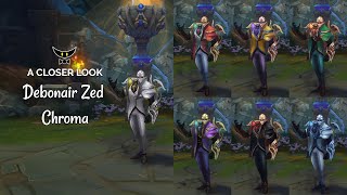 Debonair Zed Chromas [upl. by Hubey]