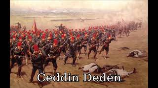 Ceddin Deden Old Version  Turkish Ottoman Army March [upl. by Nnadroj]