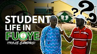 SCHOOL LIFE IN THE FEDERAL UNIVERSITY OYE EKITI FUOYE [upl. by Gladys365]