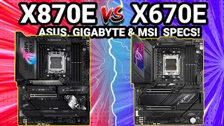 X870E VS X670E MOTHERBOARDS ASUSMSI GIGABYTE SPECS  WHICH MOTHERBOARD SHOULD YOU PURCHASE [upl. by Verada]