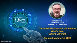 The TOGAF® Standard 10th Edition What’s New and What’s Different [upl. by Atterehs]