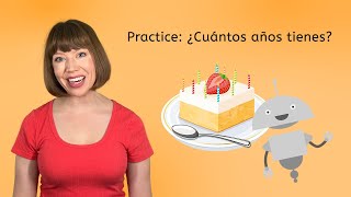 Practice ¿Cuántos años tienes  My First Spanish Lessons NEW for Kids [upl. by Ettevroc133]