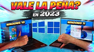 😳Windows 11 VALE la PENA en 2023 para INSTALAR  Windows 10 SIGUE SIENDO MEJOR [upl. by Ray19]