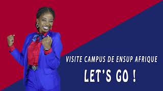 visite guidée dans les différents campus de ENSUP AFRIQUE [upl. by Llemor]