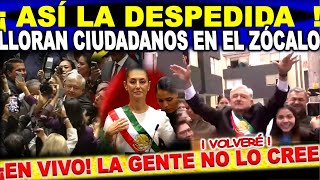 ¡En Vivo La gente llora en el Zócalo AMLO vuelve aparecer otros aplauden a Claudia [upl. by Orelee504]