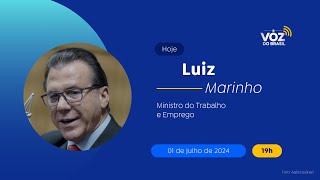 🔴 LUIZ MARINHO  A VOZ DO BRASIL [upl. by Pulchi]