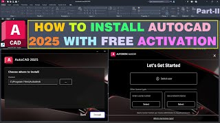 Install AutoCAD 2025  Free Activation [upl. by Slrahc]