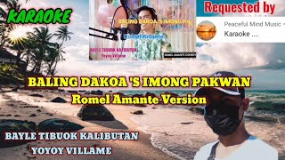 BALING DAKOAS IMONG PAKWAN KARAOKE VERSION [upl. by Endaira]