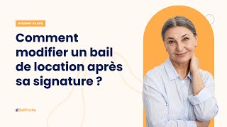 Comment modifier son contrat de location via un avenant au bail [upl. by Elatia93]