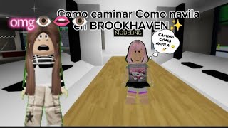 como caminar Como navila en Brookhaven✨ 𓆦 [upl. by Bela]