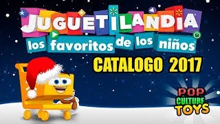 CATALOGO DE JUGUETILANDIA 2017 [upl. by Chivers187]