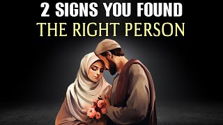 2 SIGNS YOU FOUND THE RIGHT PERSON [upl. by Nive]