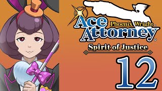 Ace Attorney Spirit of Justice 12 Cute Girls are Sus [upl. by Niajneb84]