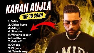 Karan Aujla All Songs  Karan Aujla New songs 2024  karanaujla all song trending songs [upl. by Nosak]