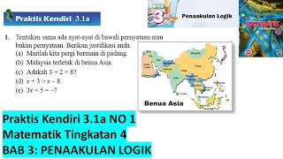 KSSM Matematik Tingkatan 4 Bab 3 praktis kendiri 31a no1 Penaakulan Logik form 4 buku teks [upl. by Warfeld]