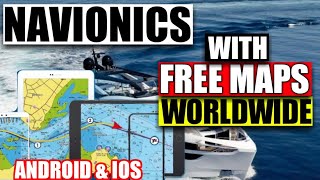 Navionics with FREE Worldwide Maps  For Android and ios [upl. by Sanez]