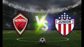 EN VIVO  Patriotas VS Atlético Junior  Liga Betplay 20241  Doble 5  HOY MARZO 22 2024 [upl. by Janeva]