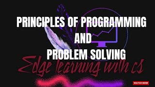 Principles of programming and problem solving part 2 [upl. by Freytag]