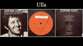 Stephan Sulke  Stephan Sulke  01 Ulla [upl. by Rizas]