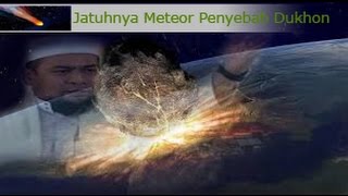 JATUHNYA METEOR Penyebab Dukhon [upl. by Intyrb4]