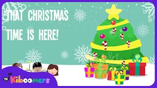 Christmas Time Is Here Lyric Video  The Kiboomers Preschool Songs amp Nursery Rhymes [upl. by Notrem388]