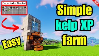 Simple kelp XP farm minecraft tutorial for beginners 120  Best Kelp XP Farm 2024 [upl. by Keryt]