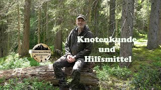 Knotenkunde und Hilfsmittel 13 06 2024 [upl. by Haggerty394]