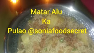 Simple and easy lunch recipe Matar Alu pulao  by soniafoodsecret2046 [upl. by Ruosnam997]