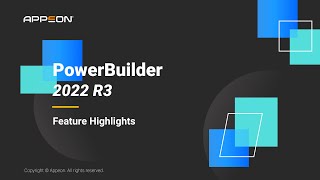 PowerBuilder 2022 R3 Feature Highlights [upl. by Atinus635]