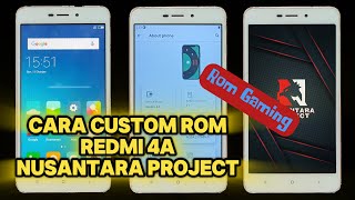 Cara Custom Rom Redmi 4A Android 11 Rom Nusantara  Redmi 4A Rom gaming [upl. by Ericha929]