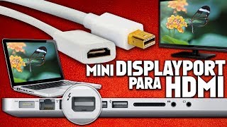 Mini Displayport para HDMI  Thunderbolt HDMI [upl. by Melonie]