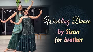 Sister Dance on Brother Wedding Pyara Bhaiya Chote Chote BhaiyoMITALIS DANCEBrothers Dedicatio [upl. by Sethi]