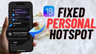 5 Ways to Fix Personal Hotspot Not Working in iOS 18 on iPhone [upl. by Anderegg171]