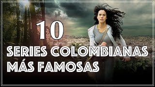 Top 10 Series Colombianas que Debes Ver Drama Intriga y Mucho Más [upl. by Sybley]