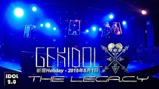 GEKIDOL Live 新宿Holiday  2015年5月1日 [upl. by Arotal]