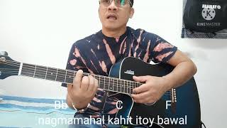 Nagmamahal kahit bawal by Narex Bernan with lyrics and chords [upl. by Eeresed]