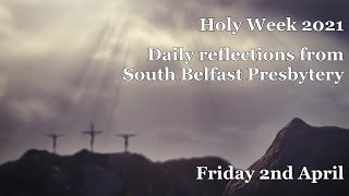 SBP Holy Week Reflections 2021 Friday  The Centurion Mark 153339 [upl. by Entirb]