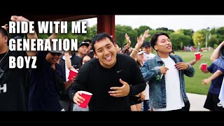 Generation Boyz  Ride With Me Official MV [upl. by Holmes844]