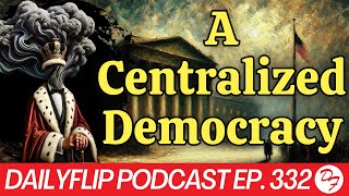 The Duty Of Democracy DailyFlip Podcast Ep 332  102824 [upl. by Ahsitahs]