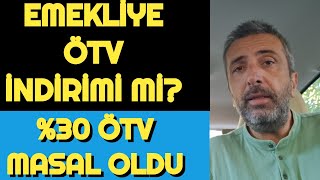 EMEKLİYE ÖTV İNDİRİMİ Mİ  0 ÖTV MASAL OLDU  KOTA DOSTU 480P [upl. by Simara279]