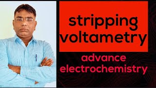 Stripping Voltammetry Advance Electrochemistry [upl. by Blakelee]